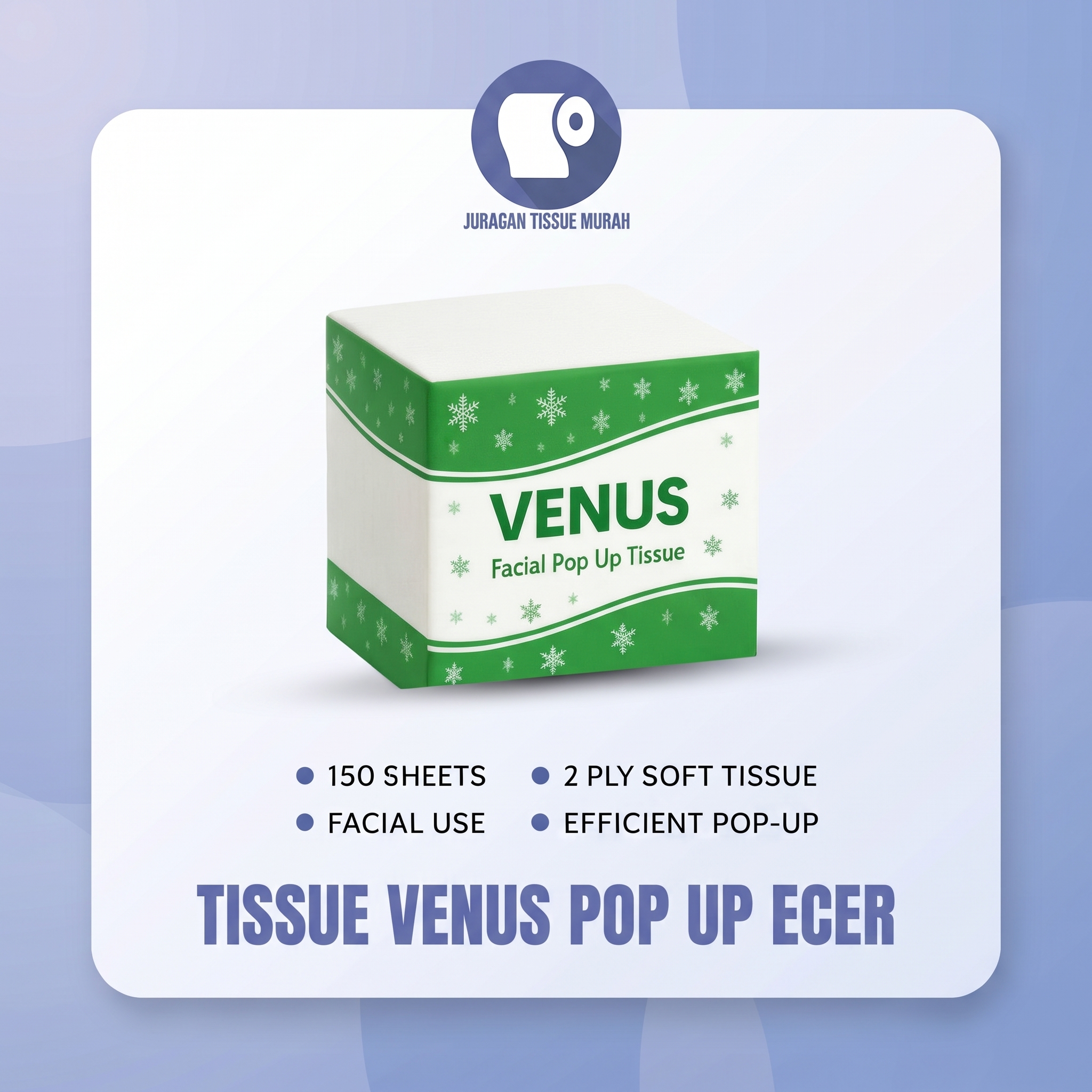 Tissue Venus Pop Up Ecer